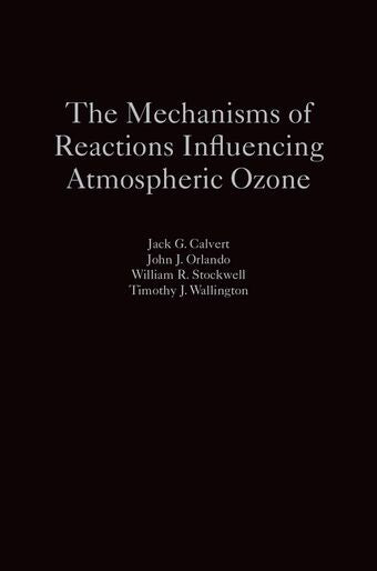The Mechanisms of Reactions Influencing Atmospheric Ozone book cover