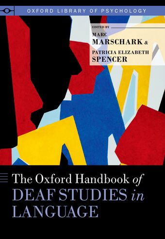 The Oxford Handbook of Deaf Studies in Language book cover