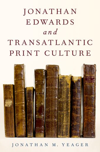 Jonathan Edwards and Transatlantic Print Culture book cover