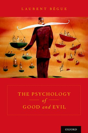 The Psychology of Good and Evil book cover