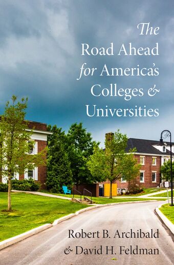 The Road Ahead for America's Colleges and Universities book cover