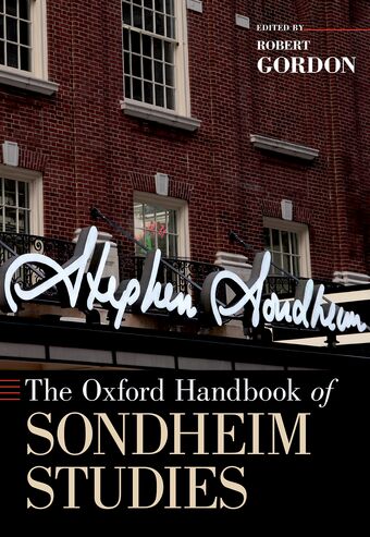 The Oxford Handbook of Sondheim Studies book cover
