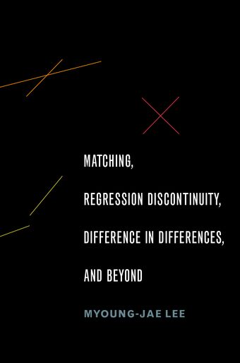 Matching, Regression Discontinuity, Difference in Differences, and Beyond book cover