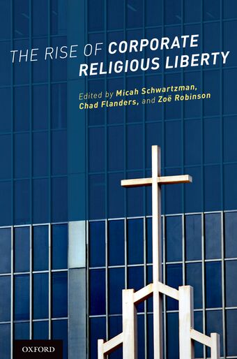 The Rise of Corporate Religious Liberty book cover