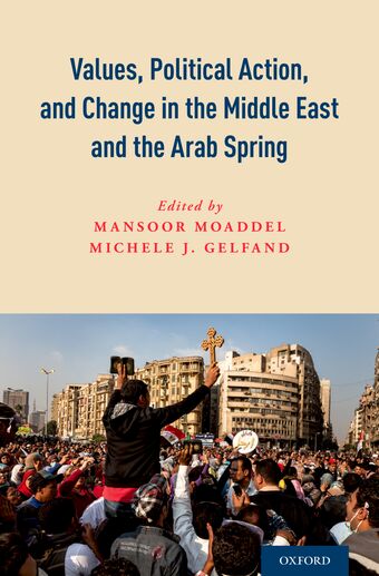 Values, Political Action, and Change in the Middle East and the Arab Spring book cover