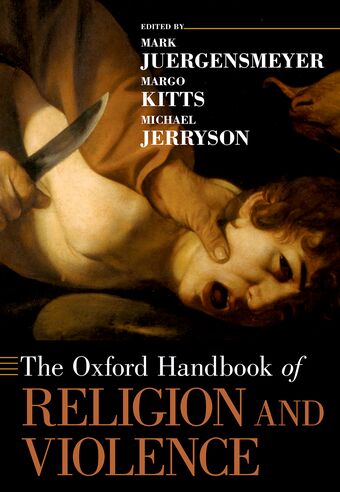 The Oxford Handbook of Religion and Violence book cover