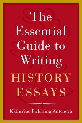 The Essential Guide to Writing History Essays book cover