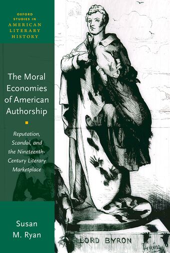 The Moral Economies of American Authorship book cover
