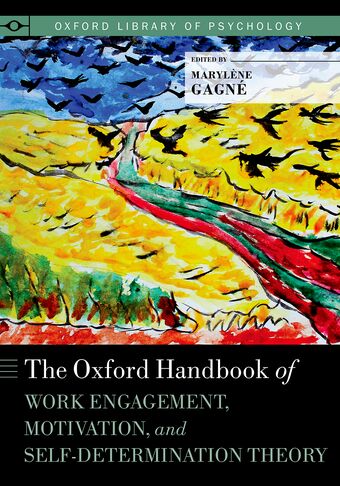 The Oxford Handbook of Work Engagement, Motivation, and Self-Determination Theory book cover