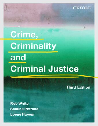 Crime, Criminality and Criminal Justice book cover