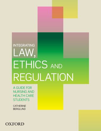 Integrating Law, Ethics and Regulation book cover