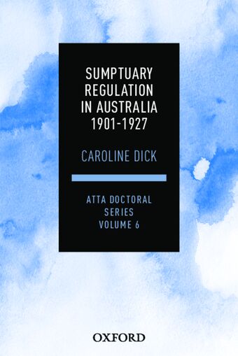 Sumptuary Regulation in Australia 1901-1927 book cover