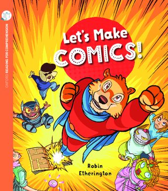 Let's Make Comics: Oxford Level 10: Pack of 6 book cover