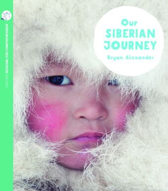 Our Siberian Journey: Oxford Level 11: Pack of 6 book cover