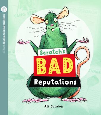 Scratch's Bad Reputations: Oxford Level 11: Pack of 6 book cover