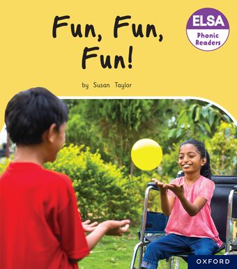 ELSA Phonic Readers Fun, Fun, Fun! book cover