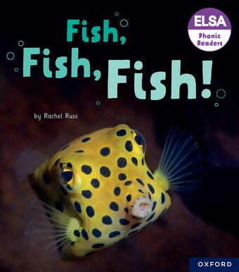 ELSA Phonic Readers Fish, Fish, Fish! book cover