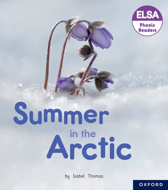 ELSA Phonic Readers Summer in the Arctic book cover