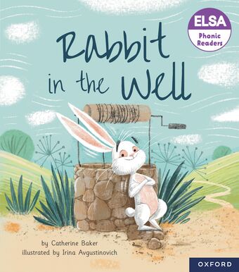 ELSA Phonic Readers Rabbit in the Well book cover
