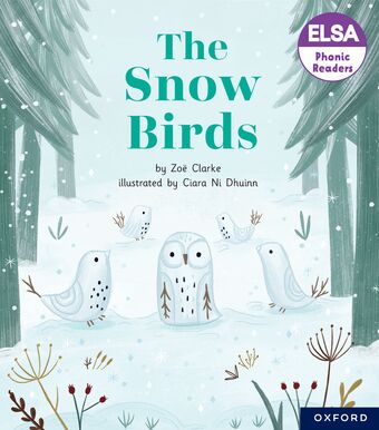 ELSA Phonic Readers The Snow Birds book cover