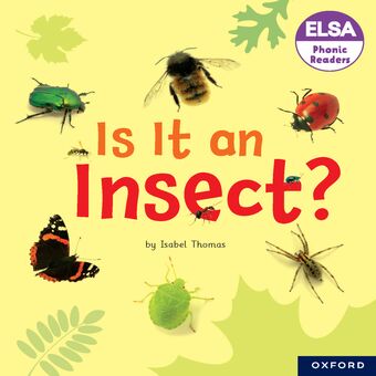 ELSA Phonic Readers Is It an Insect? book cover