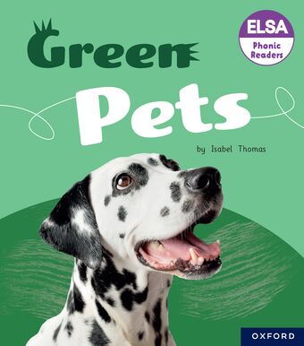 ELSA Phonic Readers Green Pets book cover