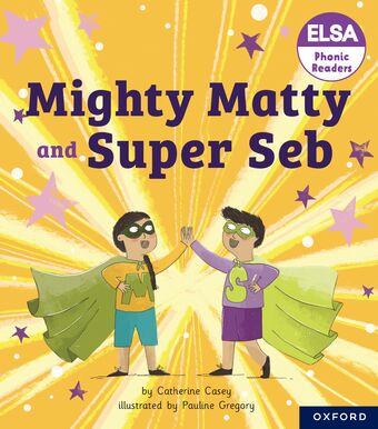 ELSA Phonic Readers Mighty Matty and Super Seb book cover