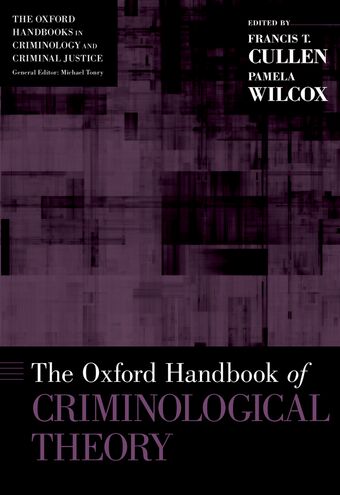 The Oxford Handbook of Criminological Theory book cover