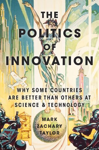 The Politics of Innovation book cover