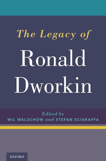 The Legacy of Ronald Dworkin book cover