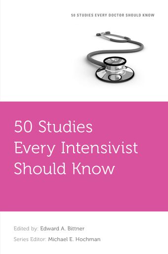 50 Studies Every Intensivist Should Know book cover