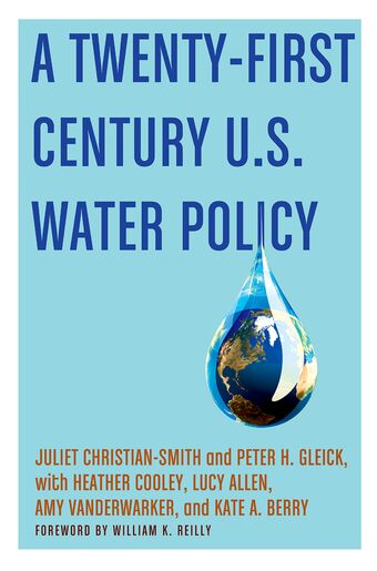 A Twenty-First Century US Water Policy book cover