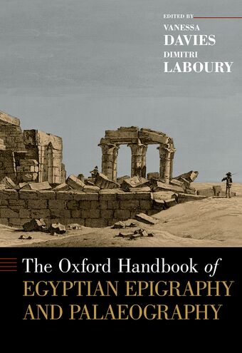 The Oxford Handbook of Egyptian Epigraphy and Palaeography book cover