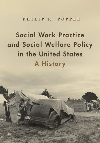 Social Work Practice and Social Welfare Policy in the United States book cover