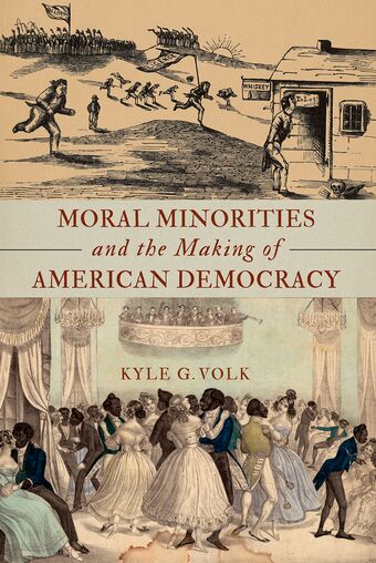 Moral Minorities and the Making of American Democracy book cover