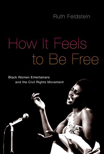 How It Feels to Be Free book cover