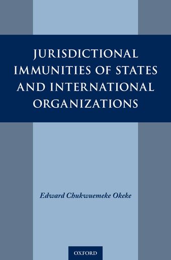 Jurisdictional Immunities of States and International Organizations book cover
