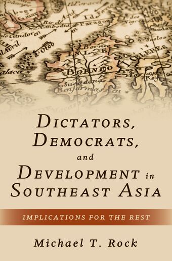 Dictators, Democrats, and Development in Southeast Asia book cover