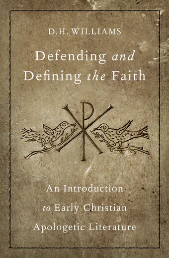 Defending and Defining the Faith book cover