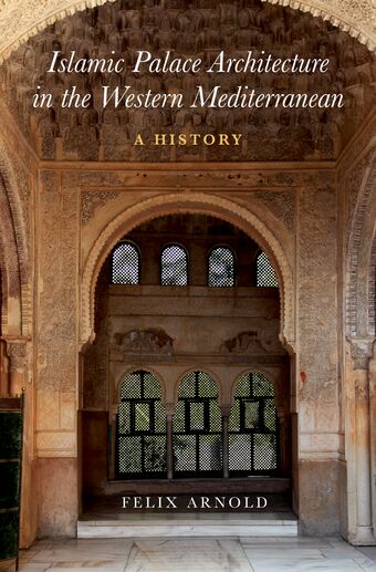 Islamic Palace Architecture in the Western Mediterranean book cover