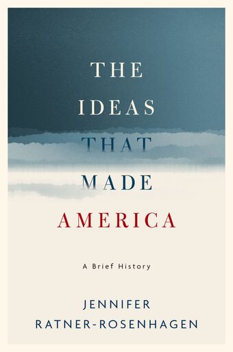 The Ideas That Made America book cover
