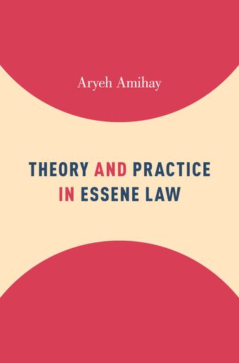 Theory and Practice in Essene Law book cover