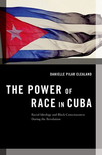 The Power of Race in Cuba book cover