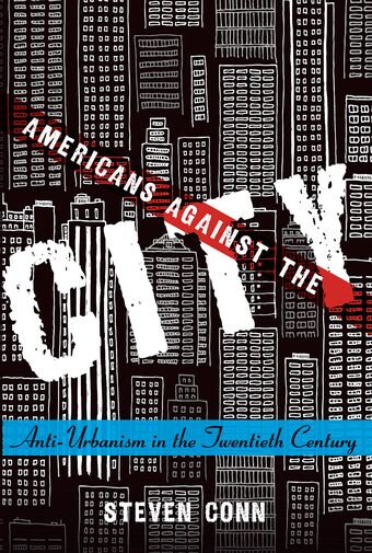 Americans Against the City book cover