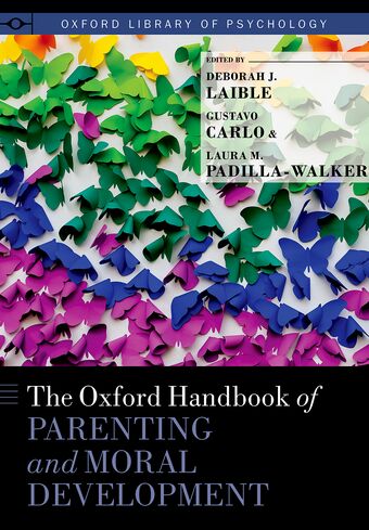 The Oxford Handbook of Parenting and Moral Development book cover