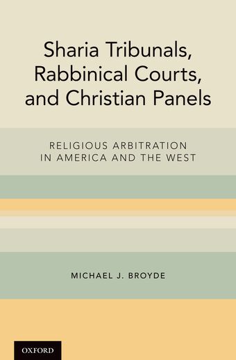Sharia Tribunals, Rabbinical Courts, and Christian Panels book cover
