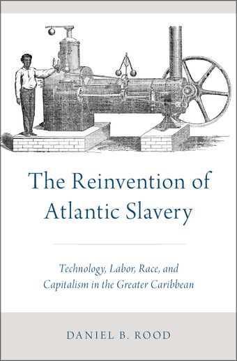The Reinvention of Atlantic Slavery book cover
