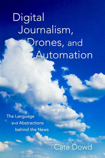 Digital Journalism, Drones, and Automation book cover