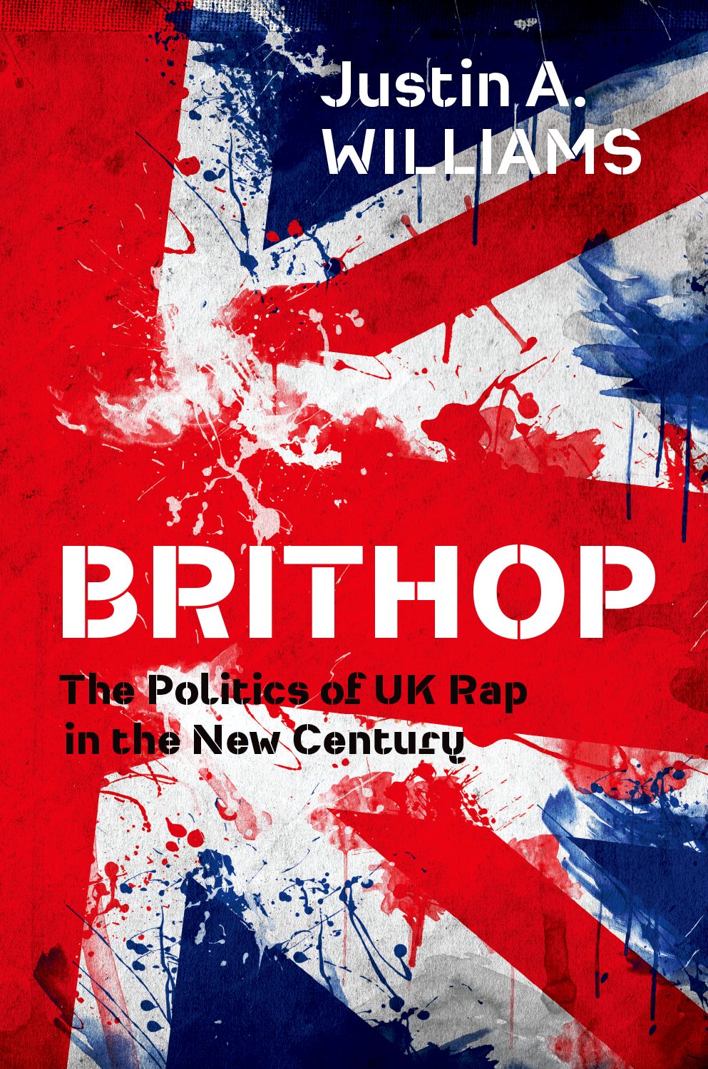 Brithop The Politics of UK Rap in the New Century book cover