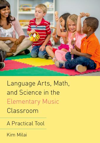 Language Arts, Math, and Science in the Elementary Music Classroom book cover